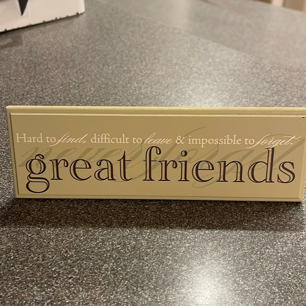 Sage Green Great Friends sign